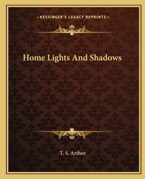 Home Lights and Shadows