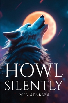 Paperback Howl Silently Book