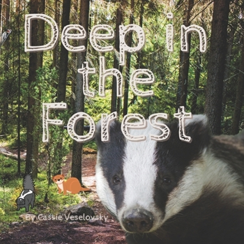 Paperback Deep in the Forest Book