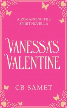 Vanessa's Valentine : A Novella