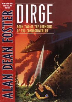 Dirge (Founding of the Commonwealth, #2) - Book #3 of the Humanx Commonwealth Chronological