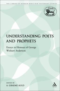 Paperback Understanding Poets and Prophets: Essays in Honour of George Wishart Anderson Book