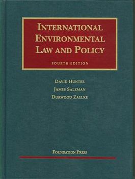 Hardcover Hunter, Salzman and Zaelke's International Environmental Law and Policy, 4th Book