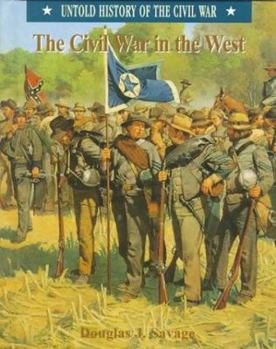 Hardcover The Civil War in the West(uhc) Book