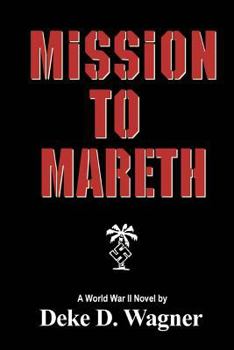 Paperback Mission to Mareth: A Novel of World War II Book