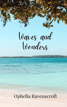 Waves and Wonders