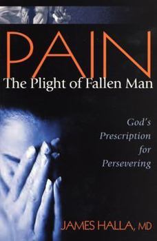 Paperback Pain: The Plight of Fallen Man: God's Prescription for Persevering Book