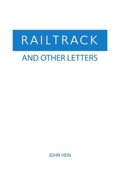 Paperback Railtrack And Other Letters Book