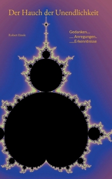 Paperback Der Hauch der Unendlichkeit: Gedanken, Anregungen........Erkenntnisse [German] Book