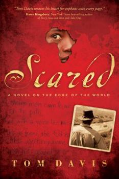 Paperback Scared: A Novel on the Edge of the World Book