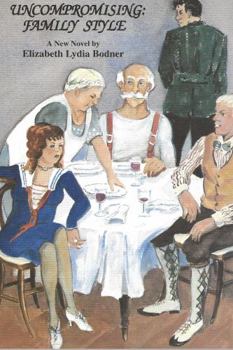 Paperback Uncompromising: Family Style: A New Novel Book