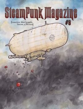 Paperback Steampunk Magazine #8: Lifestyle, Mad Science, Theory & Fiction Book