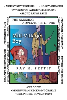 Paperback The Amazing Adventures of the Mill-Village Boy Book