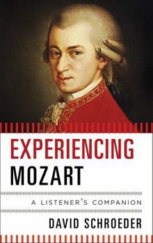 Hardcover Experiencing Mozart Book