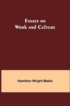 Essays on work and culture