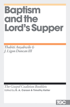 Paperback Baptism and the Lord's Supper Book