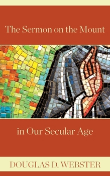 Paperback The Sermon on the Mount in Our Secular Age Book