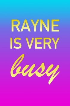 Rayne: I'm Very Busy 2 Year Weekly Planner with Note Pages (24 Months) Pink Blue Gold Custom Letter R Personalized Cover 2020 - 2022 Week Planning Monthly Appointment Calendar Schedule Plan Each Day, 