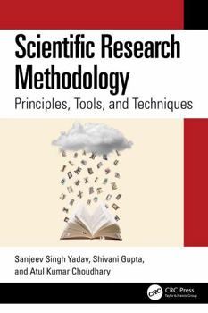 Paperback Scientific Research Methodology: Principles, Tools, and Techniques Book