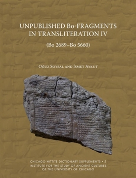 Unpublished Bo-Fragments in Transliteration IV (Bo 2689-Bo 5660