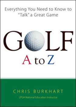 Hardcover Golf A to Z: Everything You Need to Know to Book