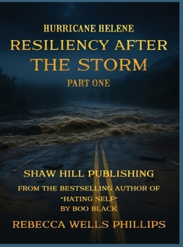 Hardcover Hurricane Helene Resiliency After the Storm Part One Book