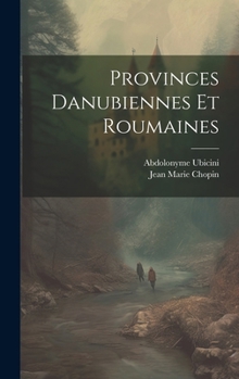 Hardcover Provinces Danubiennes Et Roumaines [French] Book