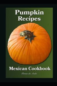 Paperback Pumpkin Recipes Mexican Cookbook Book