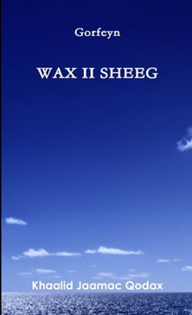 Paperback Wax II Sheeg [Somali] Book