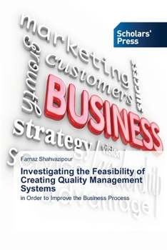 Paperback Investigating the Feasibility of Creating Quality Management Systems Book