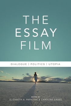 Paperback The Essay Film: Dialogue, Politics, Utopia Book