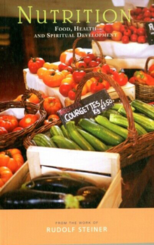 Paperback Nutrition: Food, Health, and Spiritual Development Book