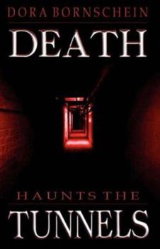 Paperback Death Haunts the Tunnels Book