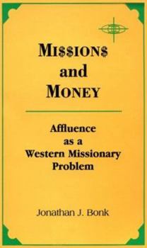 Paperback Missions and Money: Affluence as a Western Missionary Problem Book