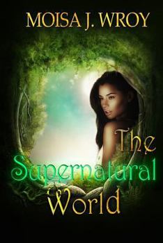 Paperback The Supernatural World Book