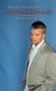 Paperback Inside the Mind of a Rightwing Extremist Book