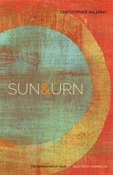 Sun & Urn: Poems - Book  of the Georgia Poetry Prize