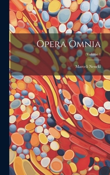 Hardcover Opera Omnia; Volume 1 [Italian] Book