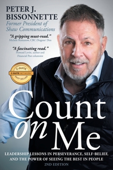 Count on Me: Leadership Lessons in Perseverance, Self-belief, and the Power of Seeing the Best in People