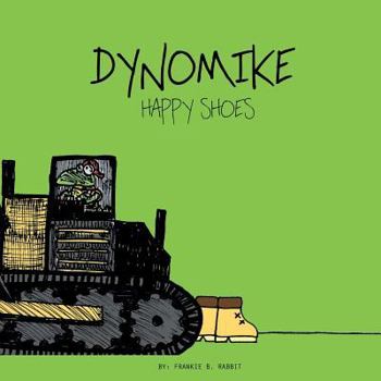 Paperback Dynomike: Happy Shoes Book