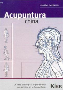 Paperback Acupuntura china / Chinese acupuncture (Medicina) (Spanish Edition) [Spanish] Book