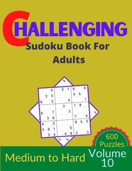 Paperback Challenging Sudoku Book for Adults Volume 10: 100 Sudoku New Big book for puzzles Book