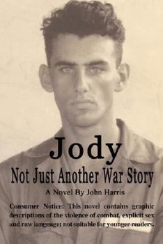 Paperback Jody: Not Just Another War Story Book