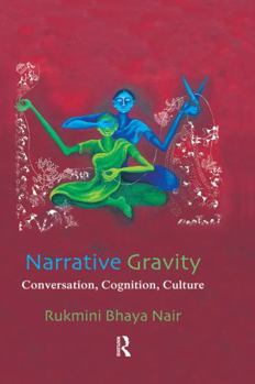Paperback Narrative Gravity: Conversation, Cognition, Culture Book