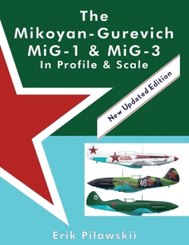 Paperback The Mikoyan-Gurevich MiG-1 & MiG-3 In Profile & Scale Book