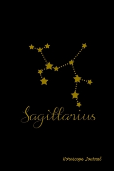 Paperback Sagittarius Horoscope Journal: Zodiac Notebook Astrology Sign Gift Book