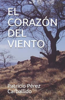 Paperback El Corazón del Viento [Spanish] Book