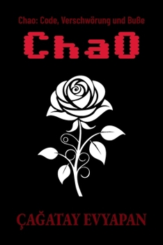Paperback Chao: Code, Verschwörung und Buße [German] Book