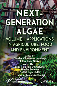 Hardcover Next-Generation Algae, Volume 1: Applications in Agriculture, Food and Environment Book