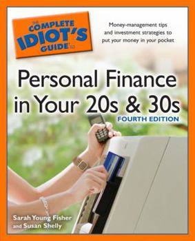 Paperback The Complete Idiot's Guide to Personal Finance in Your 20s & 30s Book